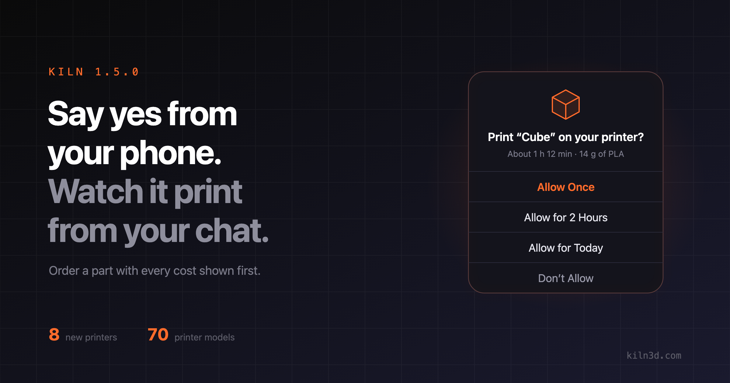 Kiln 1.5.0: approve a print from your phone, and watch it from inside your AI chat